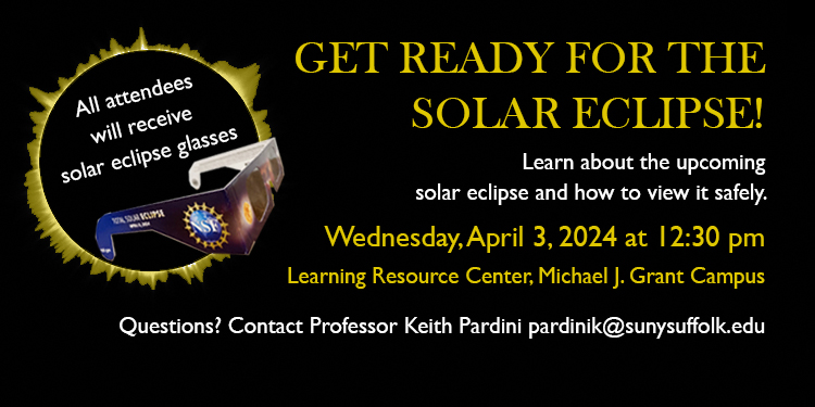 Solar Eclipse Workshop, April 3rd @ 12:30 at the Grant Campus LRC, Room 139.