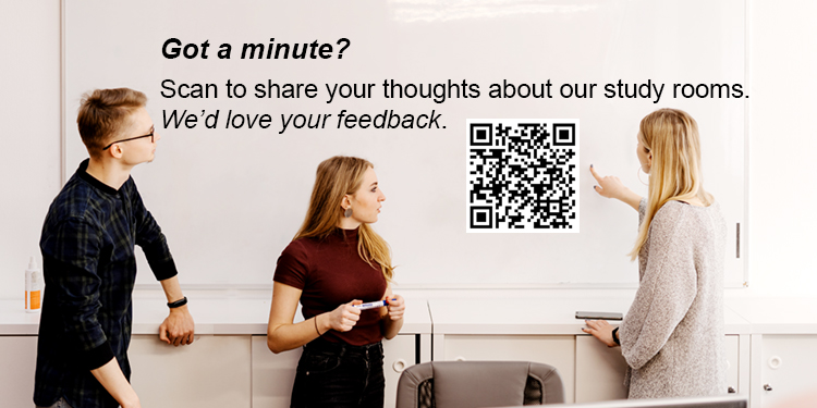 Have a minute, scan and tell us about our study rooms. 