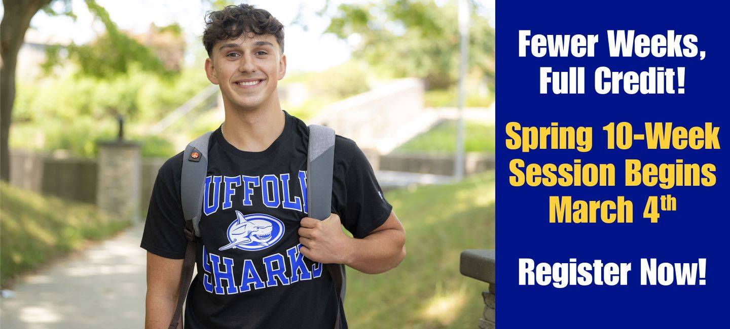 Fewer Weeeks, Full Credit. Spring 10-Week Session Begins March 4th. Register Now.