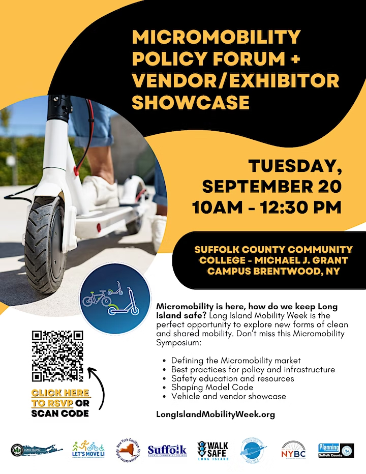 Micromobility Policy Forum and Vendor/Exhibitor Showcase on Tuesday, September 20, 2022 from 10 a.m. to 12:30 p.m. at Suffolk County Community College’s Michael J. Grant Campus, Brentwood 