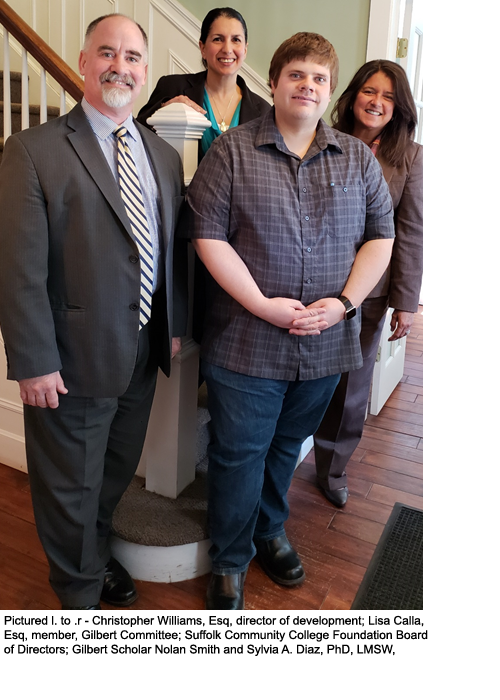 Pictured l. to .r -  Christopher Williams, Esq, director of development; Lisa Calla, Esq, member, Gilbert Committee; Suffolk Community College Foundation Board of Directors; Gilbert Scholar Nolan Smith and Sylvia A. Diaz, PhD, LMSW, executive director, Suffolk Community College Foundation.