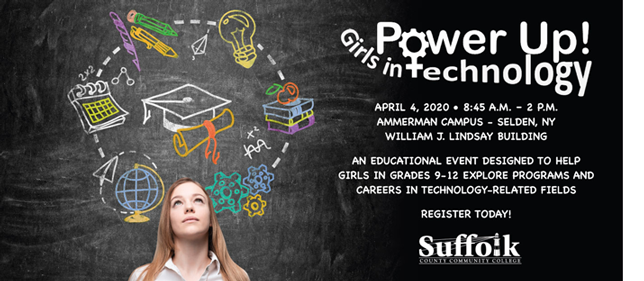 Suffolk County Community College’s exciting educational event for girls in grades 9-12, Saturday April 4 from 8:45 am to 2 p.m. on the Ammerman Campus in Selden.